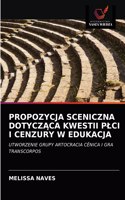 Propozycja Sceniczna DotyczAca Kwestii Plci I Cenzury W Edukacja