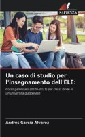 caso di studio per l'insegnamento dell'ELE