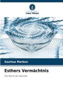 Esthers Vermächtnis