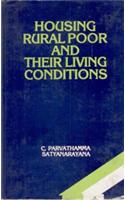 Housing Rural Poor and their Living Conditions