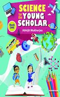 Science For The Young Scholar Book-1