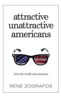 Attractive Unattractive Americans