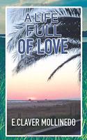 Life Full of Love