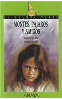 Montes, Pajaros y Amigos