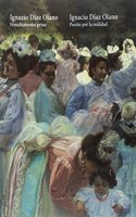 IGNACIO DIAZ OLANO: Pasion por la realidad (Spanish and Basque Edition)