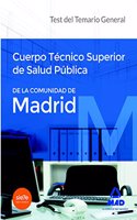 Cuerpo Tecnico Superior de Salud Publica de la Comunidad de Madrid. Test del temario General (Spanish Edition)
