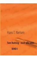Tom Nolting - mod alle odds