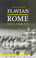 Flavian Rome: Culture, Image, Text