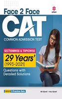Face To Face CAT 29 Years (1993-2021) Sectionwise & Topicwise solved paper 2022