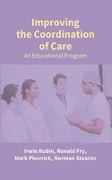 Improving the Coordination of Care: An Educational Program