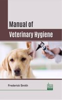 Manual of Veterinary Hygiene