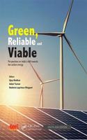 Green, Reliable and Viable: