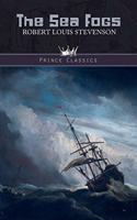 The Sea Fogs: (Prince Classics)
