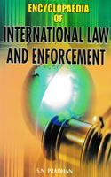 Encyclopaedia of International Law and Enforcement