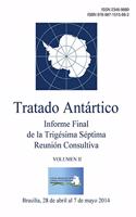 Informe Final de la Trigésima Séptima Reunión Consultiva del Tratado Antártico - Volumen II