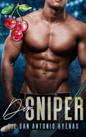 Sniper - Die San Antonio Hyenas, Buch 1