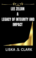 Lee Zeldin a Legacy of Integrity and Impact