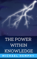 The Power Within Knowledge
