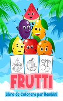 Frutti Libro da Colorare per Bambini