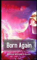 Born Again Illustrated