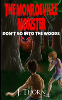 The Monroeville Monster