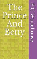 The Prince And Betty