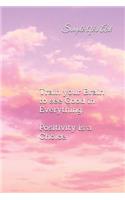 Train your Brain to see the Good in Everything. Positivity is a Choice.