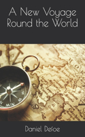 A New Voyage Round the World