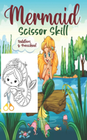 Mermaid Scissor Skill: Activity Book For Kids.