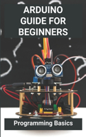 Arduino Guide For Beginners