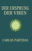 Der Ursprung Der Viren: Zellen Wurden Durch Mutationen Von Viren Gebildet