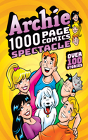 Archie 1000 Page Comics Spectacle