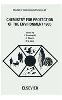 Chemistry for Protection of the Environment 1985