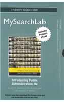 MySearchLab with eText -- Standalone Access Card -- for Introducing Public Administration: (English)