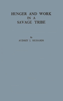 Hunger and Work in a Savage Society