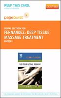 Deep Tissue Massage Treatment - Elsevier Digital Book (Retail Access Card): A Handbook of Neuromuscular Therapy