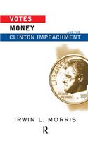 Votes, Money, and the Clinton Impeachment