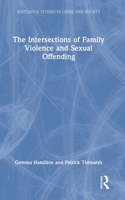 The Intersections of Family Violence and Sexual Offending