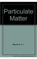 Particulate Matter