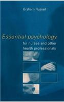 Essential Psychology for Nurses and Other Health Professionals