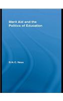 Merit Aid and the Politics of Education
