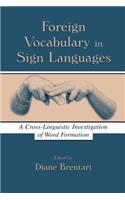 Foreign Vocabulary in Sign Languages