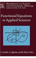 Functional Equations in Applied Sciences