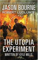 Robert Ludlum's (Tm) the Utopia Experiment