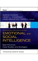 Handbook for Developing Emotional and Social Intelligence: Best Practices, Case Studies, and Strategies