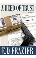 A Deed Of Trust: (English)