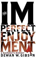 Imperfect Enjoyment