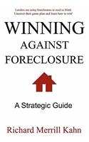 Winning Against Foreclosure