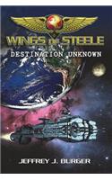 Wings of Steele - Destination Unknown