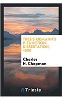 Thesis Riemann's P-Function. Dissertation, 1890